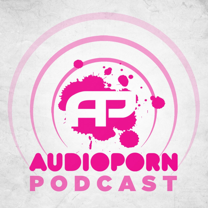 AUDIOPORN PODCAST 004 - HOSTED BY FOURWARD