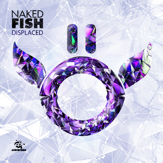 Naked Fish - 'Displaced' EP [APORN045]