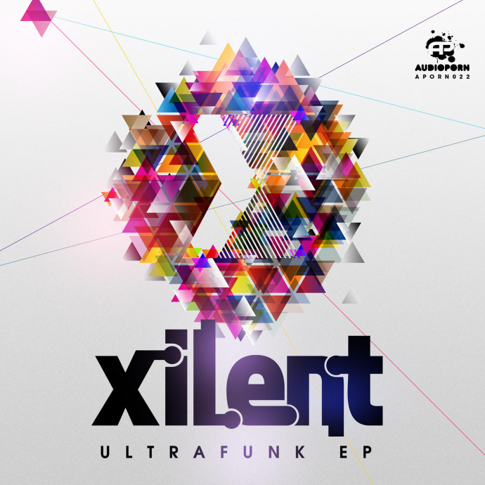 Xilent - Ultrafunk EP (APORN022)